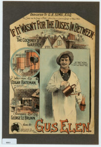 A three quarter length portrait of Gus Elen as a gardener, surrounded by vignettes : view of urban roof-tops, gas holders and a back yard.